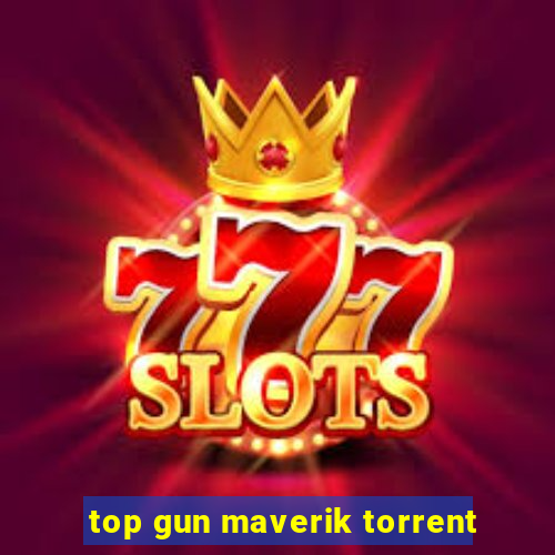 top gun maverik torrent